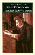 Book cover image of The Sickness unto Death by Soren Kierkegaard