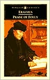 Book cover image of Praise of Folly: Letter to Martin Van Dorp 1515 by Desiderius Erasmus