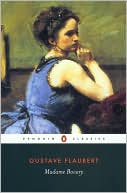 Gustave Flaubert: Madame Bovary: Provincial Lives