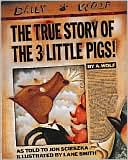 Jon Scieszka: The True Story of the 3 Little Pigs