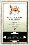 Book cover image of Troilus and Cressida (Pelican Shakespeare Series) by William Shakespeare