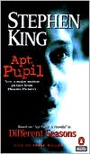 Book cover image of Apt Pupil: Based on a Novella in "Different Seasons" by Stephen King