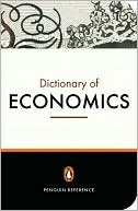 Book cover image of The Penguin Dictionary of Economics: Seventh Edition by Graham Bannock