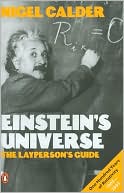Nigel Calder: Einstein's Universe: The Layperson's Guide