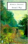 Marcel Proust: Swann's Way (Remembrance of Things Past #1)