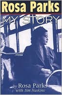 Rosa Parks: Rosa Parks: My Story