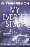 Book cover image of Within Reach: My Everest Story by Mark Pfetzer