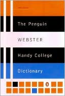 Book cover image of The Penguin Webster Handy College Dictionary by Philip D. Morehead