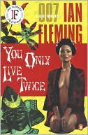 Ian Fleming: You Only Live Twice (James Bond Series #12)