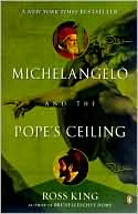 Ross King: Michelangelo and the Pope's Ceiling