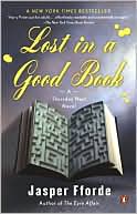 Book cover image of Lost in a Good Book (Thursday Next Series #2) by Jasper Fforde