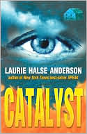 Laurie Halse Anderson: Catalyst