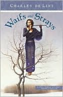 Charles de Lint: Waifs and Strays