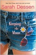 Book cover image of Keeping the Moon by Sarah Dessen