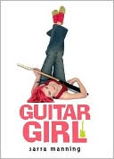 Sarra Manning: Guitar Girl