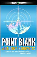 Anthony Horowitz: Point Blank (Alex Rider Series #2)