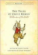 Julius Lester: The Tales of Uncle Remus: The Adventures of Brer Rabbit