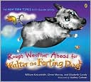 William Kotzwinkle: Rough Weather Ahead for Walter the Farting Dog