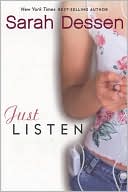 Book cover image of Just Listen by Sarah Dessen