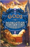 Book cover image of Gods of Manhattan by Scott Mebus