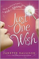 Janette Rallison: Just One Wish
