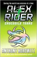 Book cover image of Crocodile Tears (Alex Rider Series #8) by Anthony Horowitz