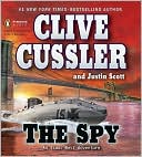Clive Cussler: The Spy (Isaac Bell Series #3)