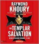 Book cover image of The Templar Salvation by Raymond Khoury