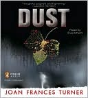 Book cover image of Dust by Joan Frances Turner