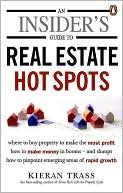 Kieran Trass: An Insider's Guide to Real Estate Hot Spots