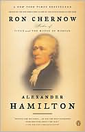 Ron Chernow: Alexander Hamilton