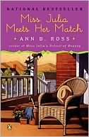 Ann B. Ross: Miss Julia Meets Her Match (Miss Julia Series #5)
