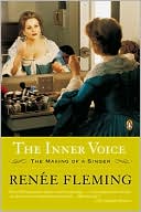 Renee Fleming: The Inner Voice: The Making of a Singer
