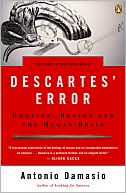 Book cover image of Descartes' Error: Emotion, Reason, and the Human Brain by Antonio Damasio