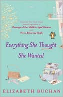 Elizabeth Buchan: Everything She Thought She Wanted