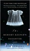 Kim Edwards: The Memory Keeper's Daughter