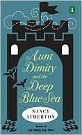 Book cover image of Aunt Dimity and the Deep Blue Sea (Aunt Dimity Series #11) by Nancy Atherton