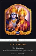 R. K. Narayan: The Ramayana: A Shortened Modern Prose Version of the Indian Epic