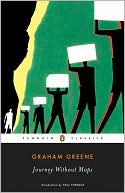 Graham Greene: Journey Without Maps