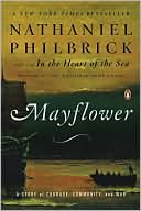 Book cover image of Mayflower: A Story of Courage, Community, and War by Nathaniel Philbrick