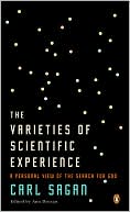 Carl Sagan: The Varieties of Scientific Experience: A Personal View of the Search for God