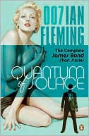 Book cover image of Quantum of Solace: The Complete James Bond Short Stories by Ian Fleming