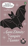 Nancy Atherton: Aunt Dimity: Vampire Hunter (Aunt Dimity Series #13)