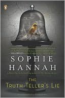 Book cover image of The Truth-Teller's Lie by Sophie Hannah