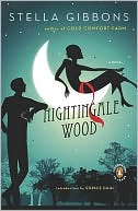 Stella Gibbons: Nightingale Wood