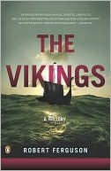 Book cover image of The Vikings: A History by Robert Ferguson