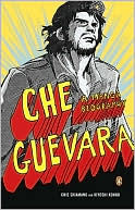 Book cover image of Che Guevara: A Graphic Biography by Chie Shimano