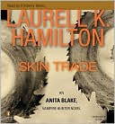 Book cover image of Skin Trade (Anita Blake Vampire Hunter Series #17) by Laurell K. Hamilton