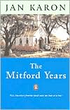 Book cover image of The Mitford Years: Out to Canaan, A New Song, and A Common Life by Jan Karon