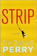 Book cover image of Strip by Thomas Perry
